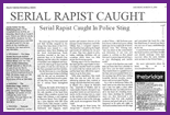 Mockup of fictional newspaper with a headline that reads, "Serial Rapist Caught."
